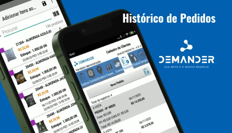 Acompanhando o historico de pedidos no Forca de Vendas Demander