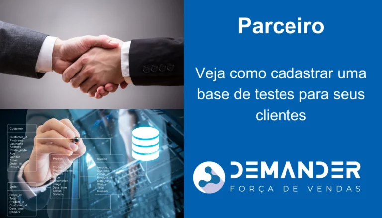 Parceiro Demander veja como cadastrar uma base de testes no Demander
