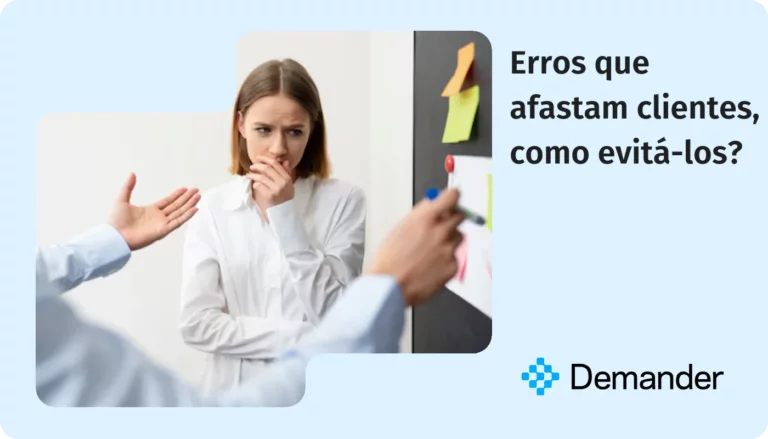 Erros que afastam clientes, como evitá-los