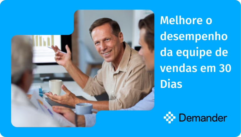 Melhore o desempenho da equipe de vendas em 30 Dias