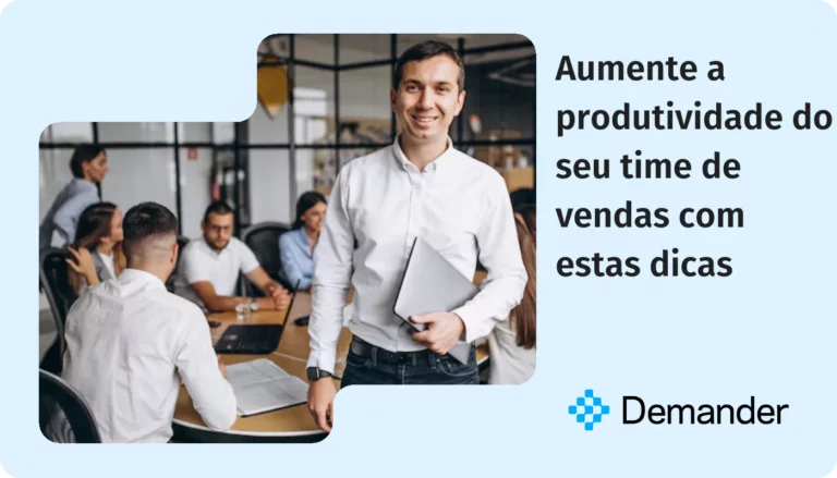 Aumente a produtividade do seu time de vendas com estas dicas