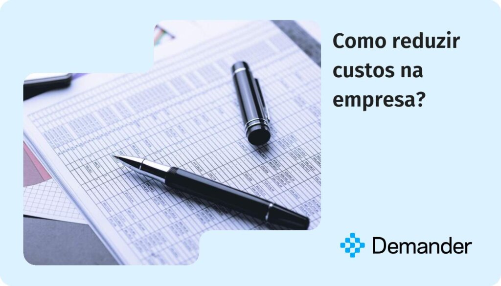 Como reduzir custos na empresa