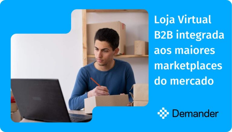 Loja Virtual B2B integrada aos maiores marketplaces do mercado